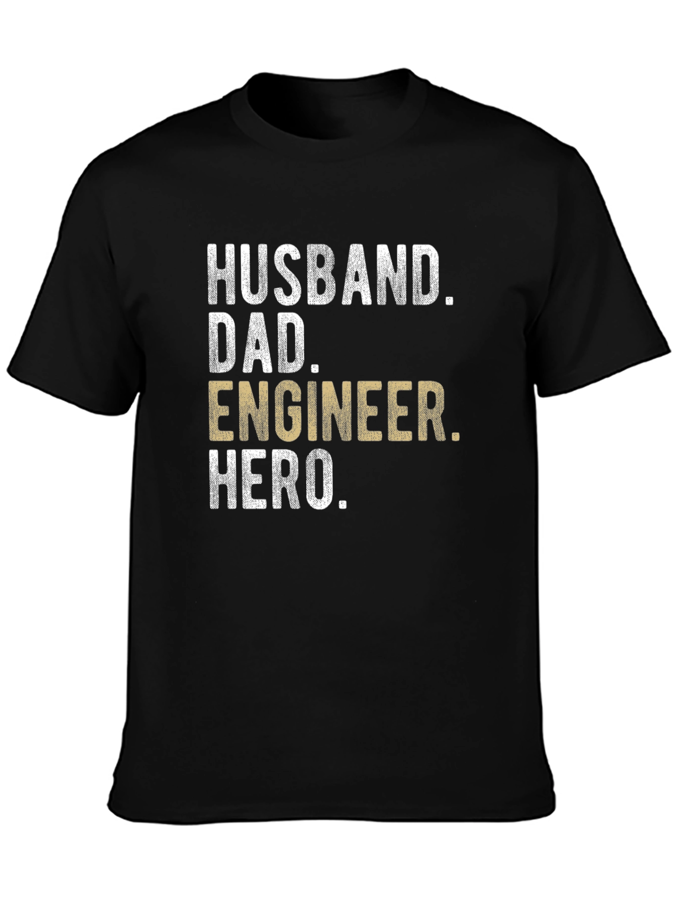 Husband Dad Engineer Hero T-Shirt