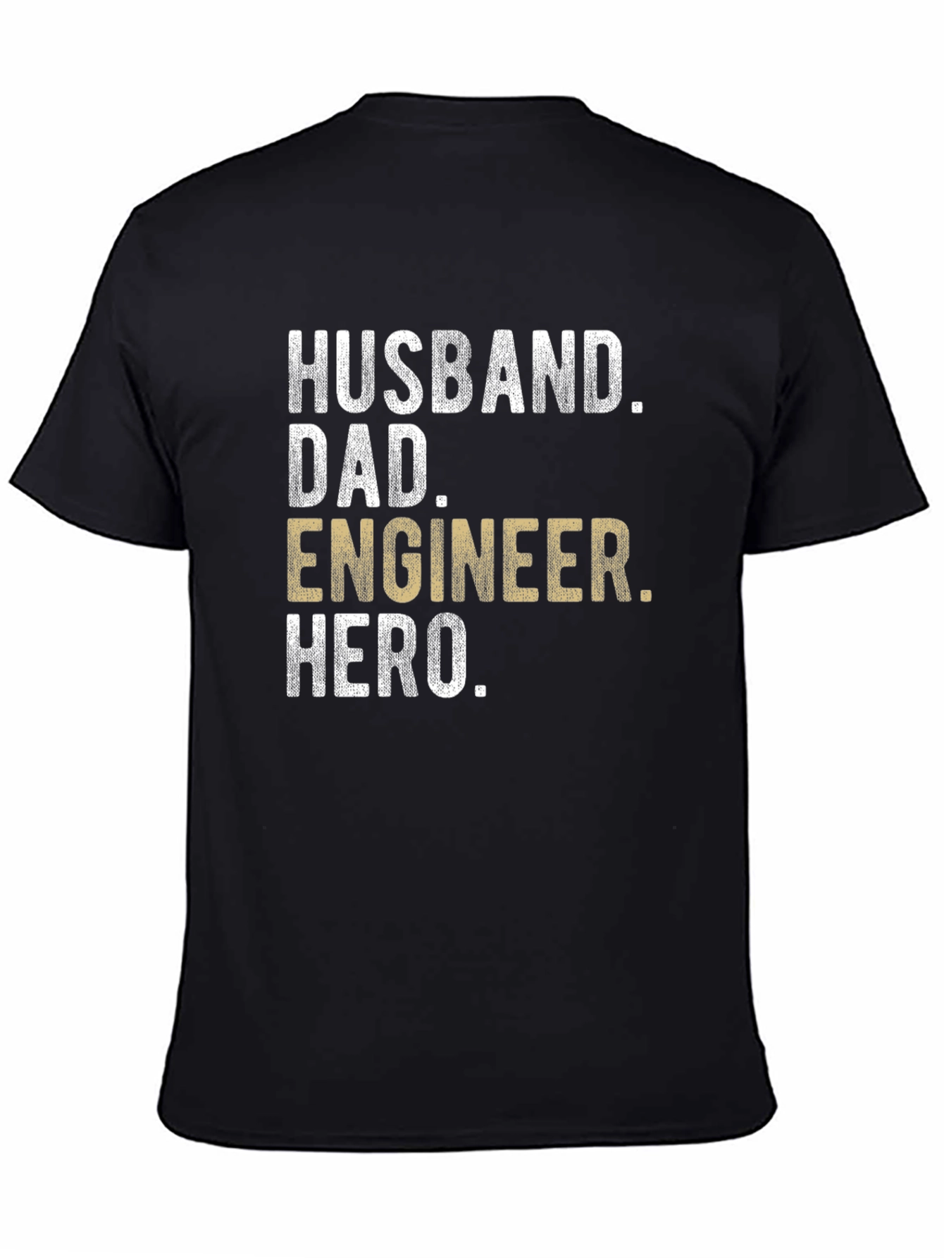 Husband Dad Engineer Hero T-Shirt