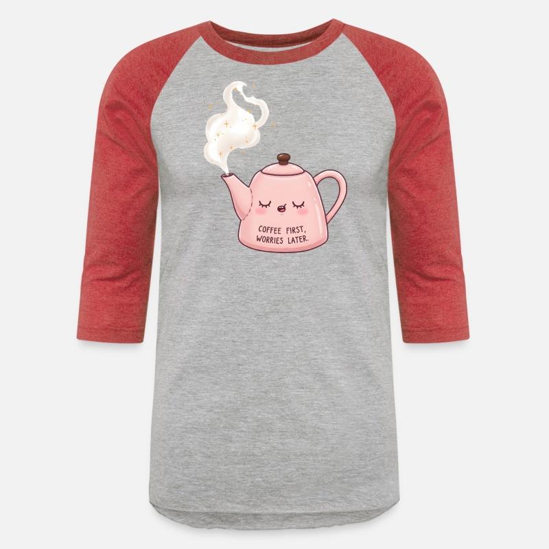 Coffee First, Worries Later