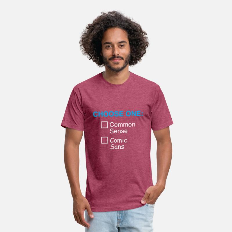 Comic Sans VS Common Sense Designer Tees
