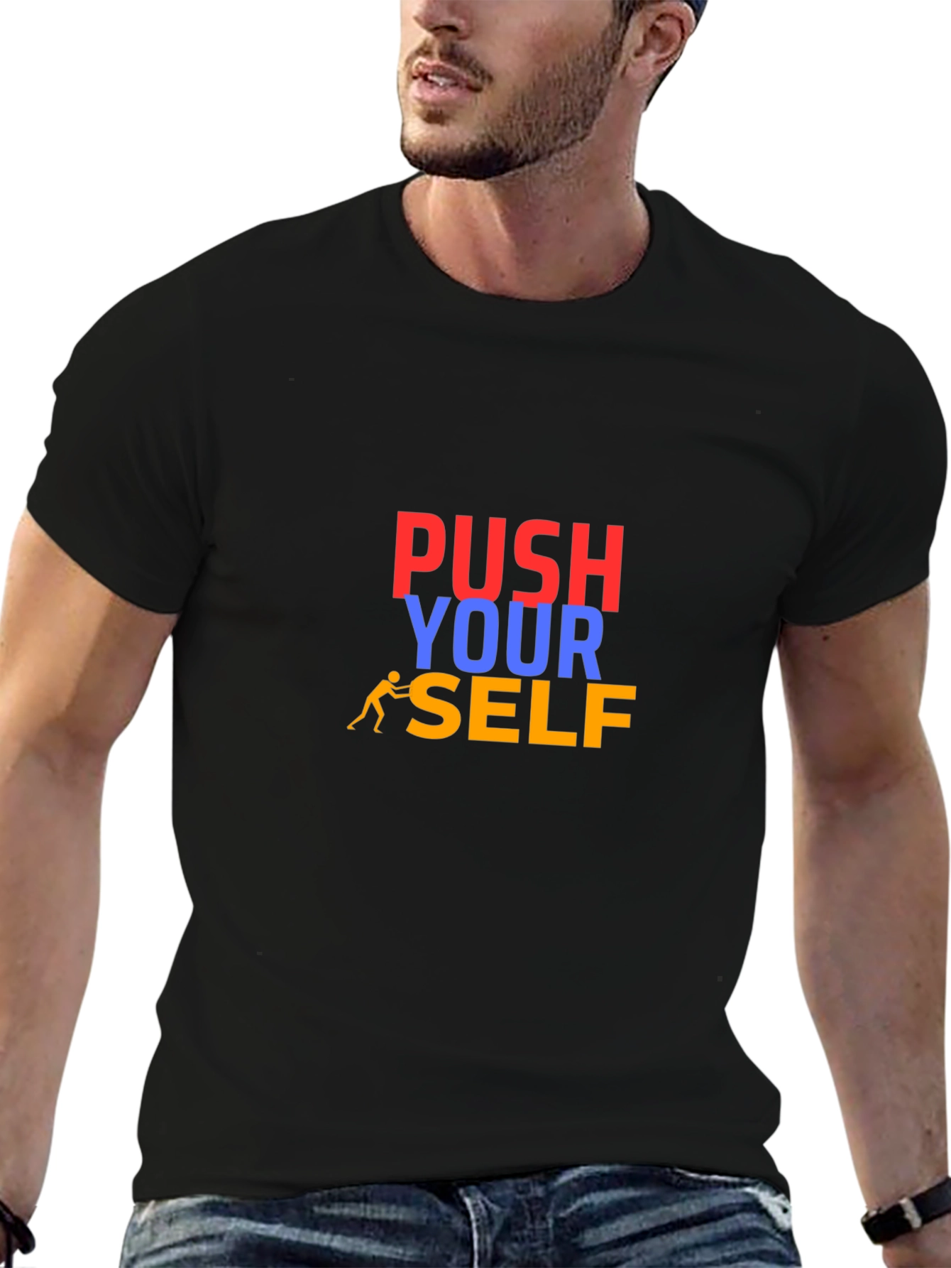 Push Yourself T-Shirt - Motivational Design