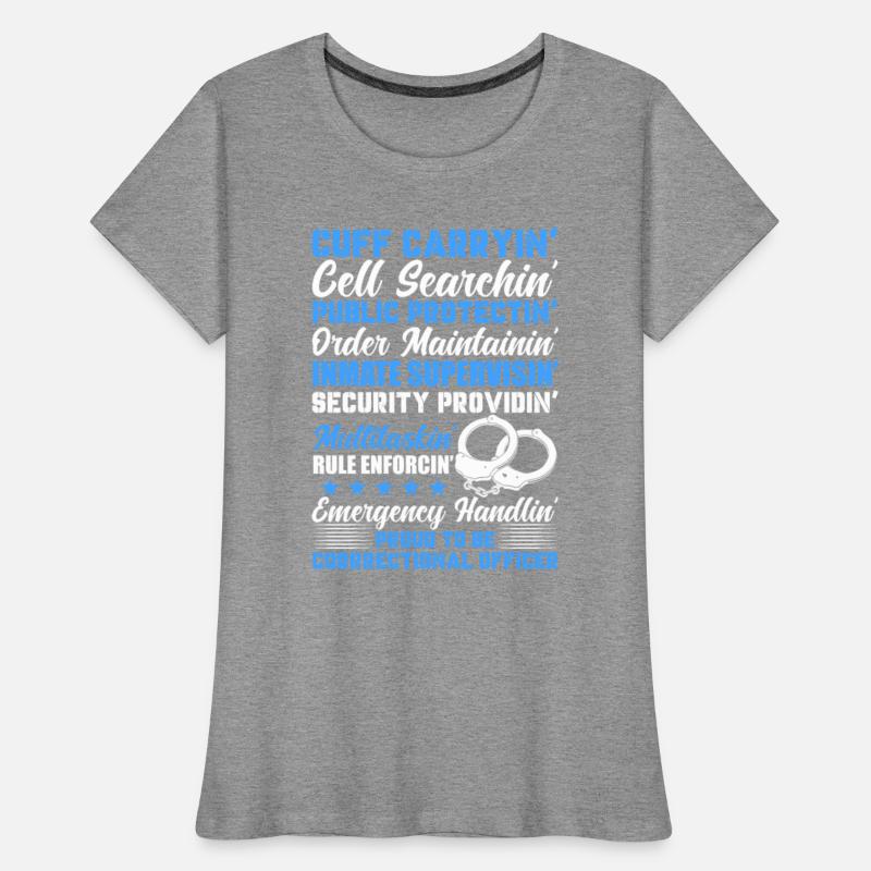 Cuff Carryin' Cell Searchin' Correctional Officer
