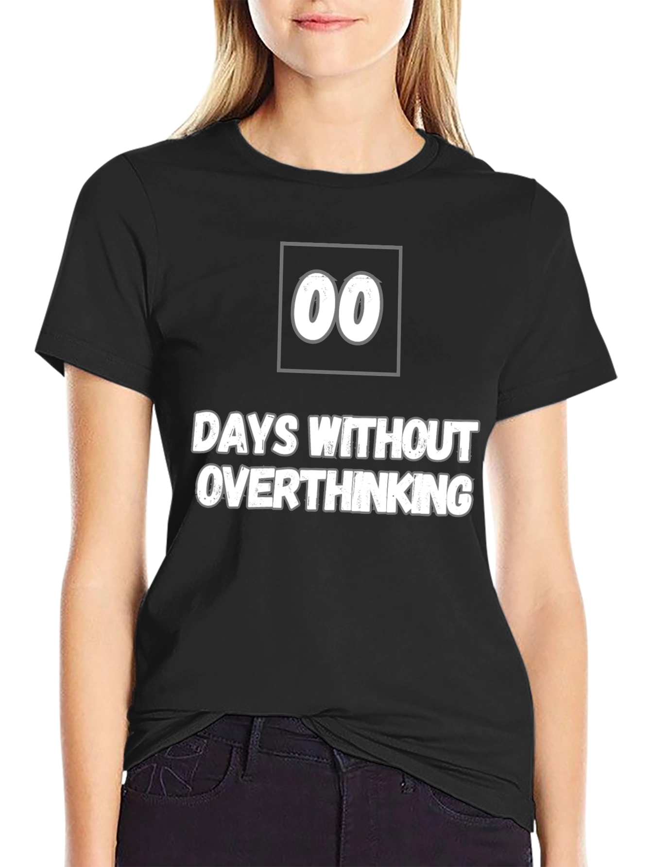 Days Without Overthinking T-Shirt