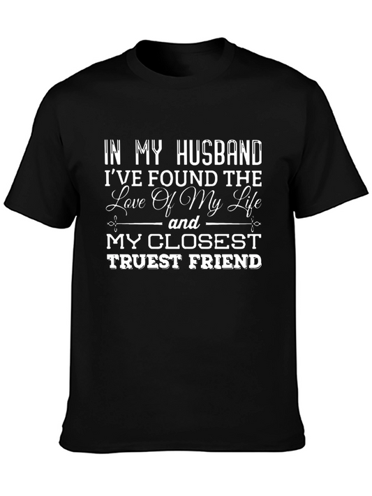 Husband Love T-Shirt - Closest Friend Tee