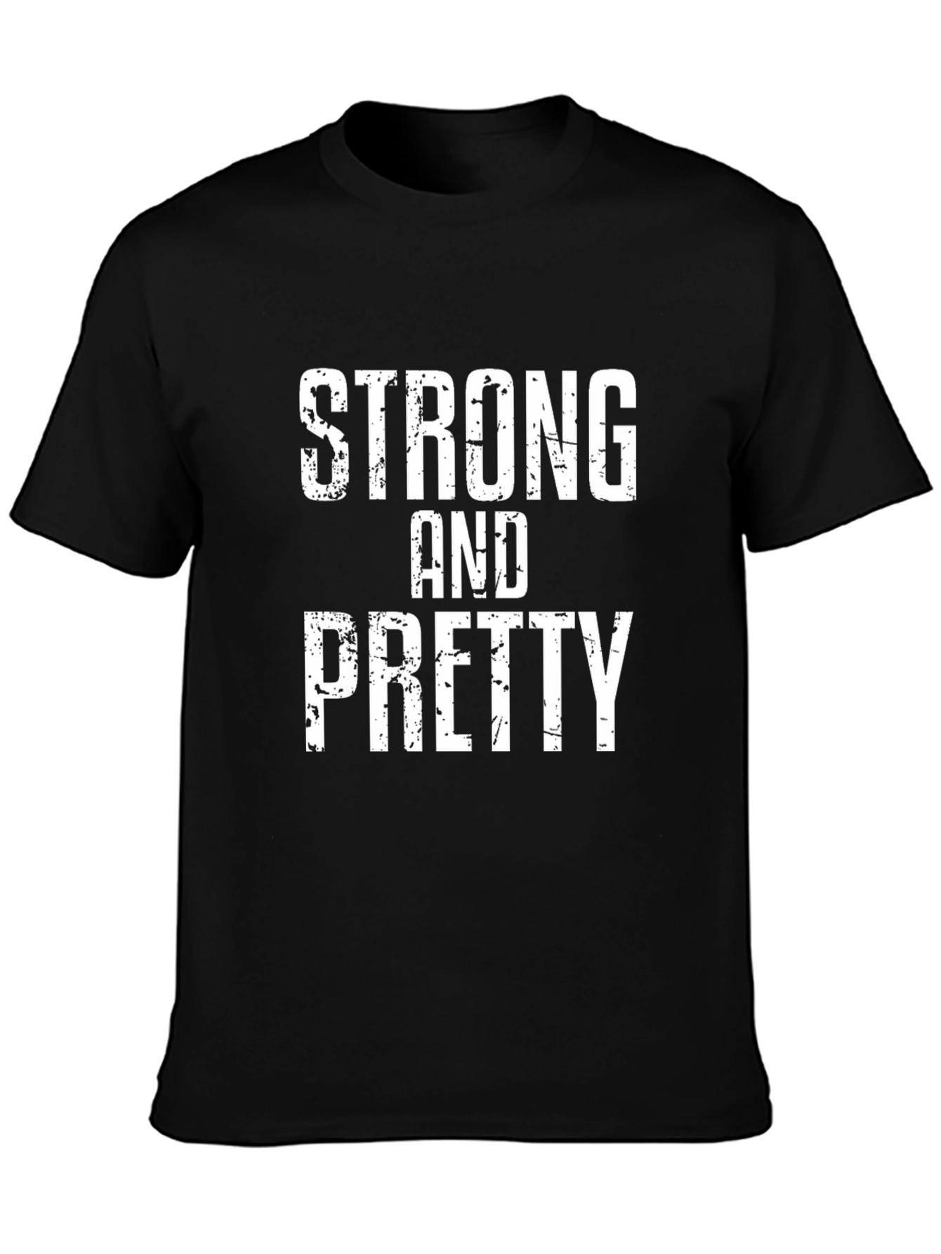Strong and Pretty Graphic Tee