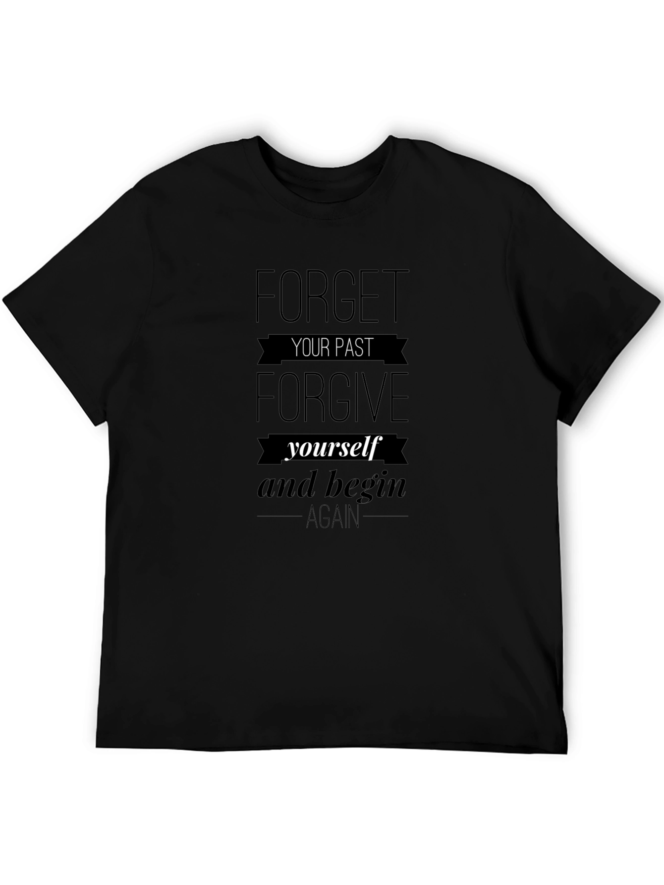 Motivational Forget Forgive Black T-Shirt