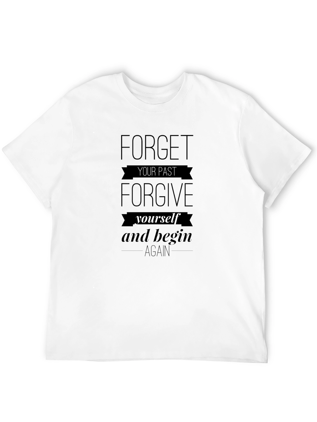 Motivational Forget Forgive Black T-Shirt
