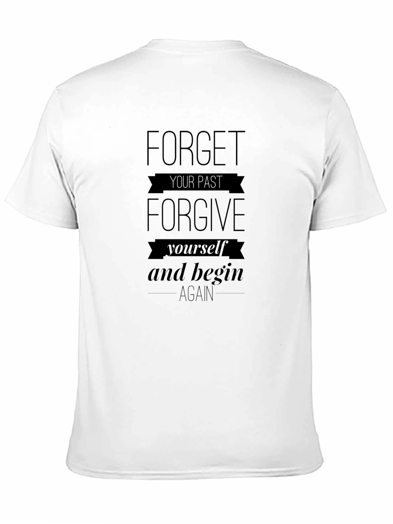 Motivational Forget Forgive Black T-Shirt