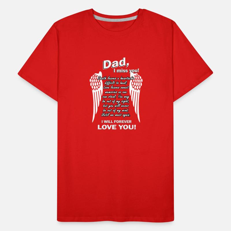 Dad I Miss You I Will Forever Love Yous
