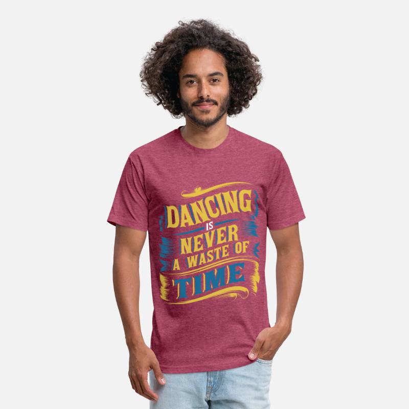 Dancing Is Never A Waste Of Time