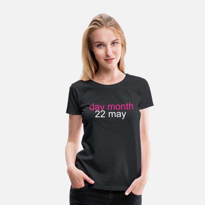 day month 22 may