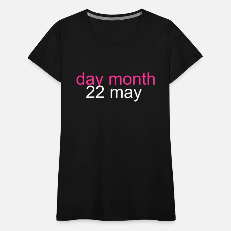 day month 22 may