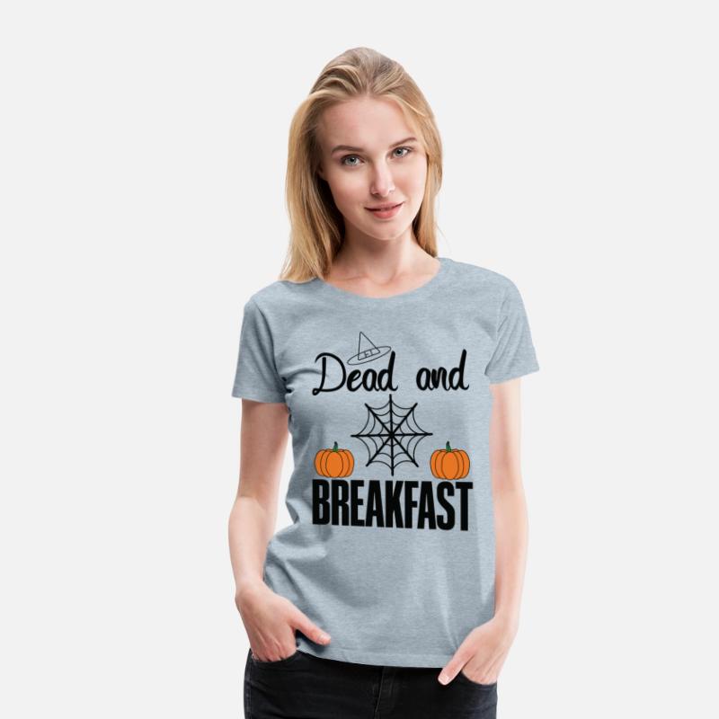 Dead and breakfast T shirt