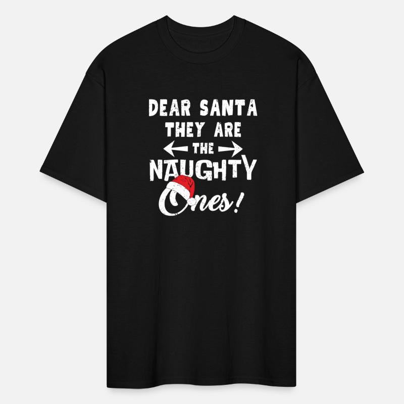 Dear Santa They Are The Naughty Ones
