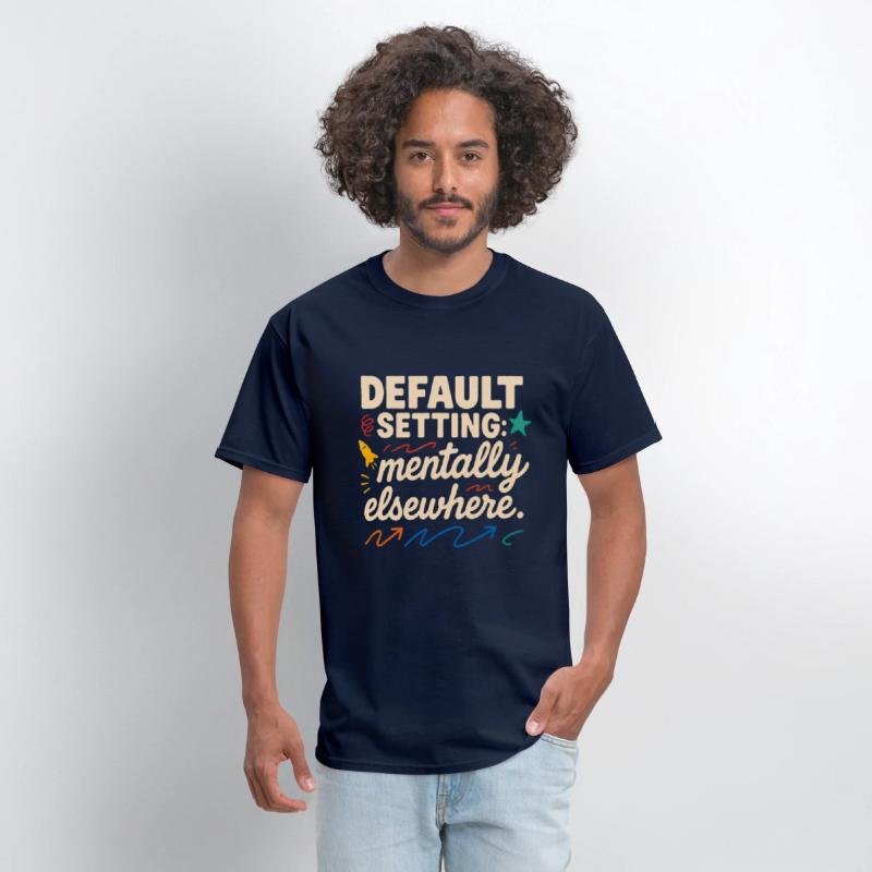 Default Setting: Mentally Elsewhere