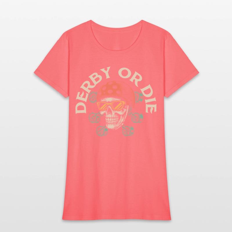 Derby Or Die Skating Roller Derby
