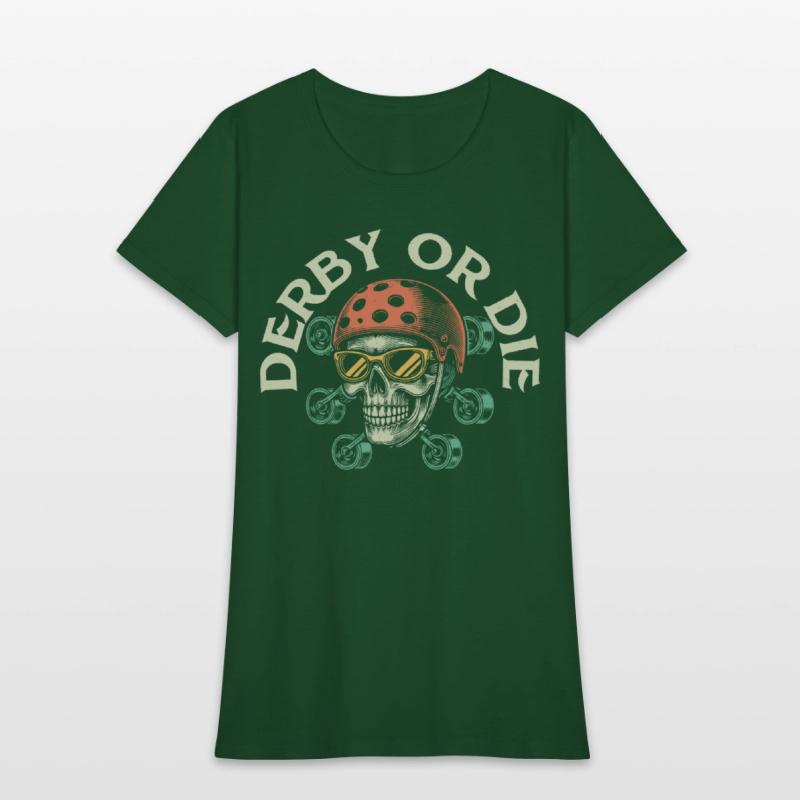 Derby Or Die Skating Roller Derby