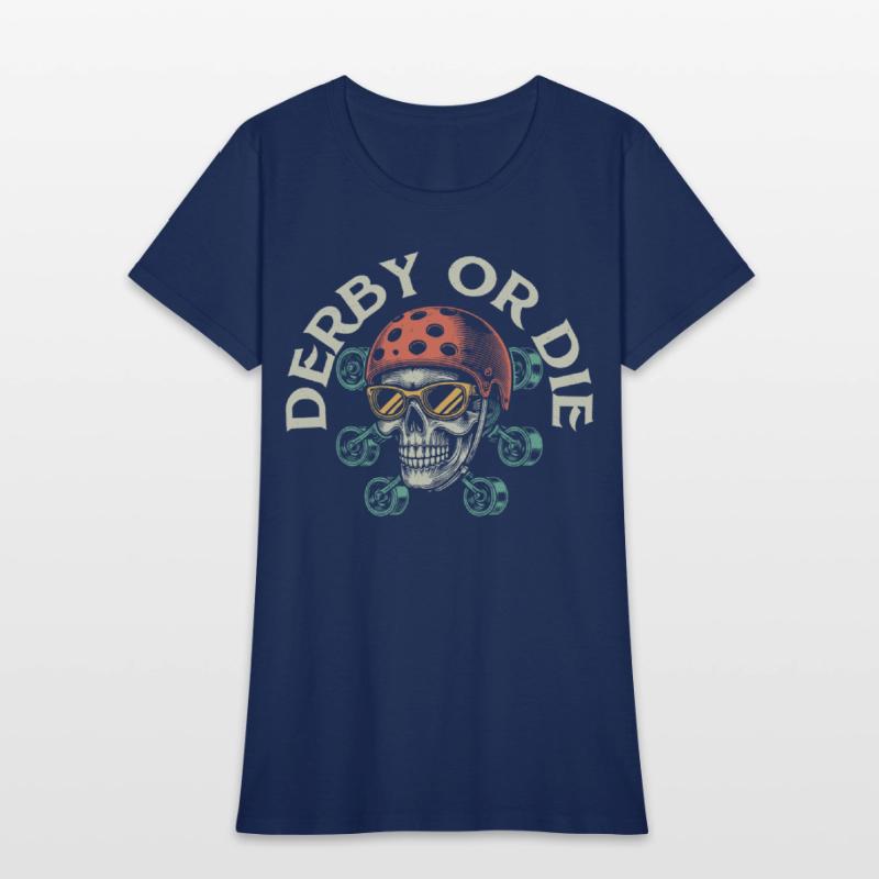Derby Or Die Skating Roller Derby