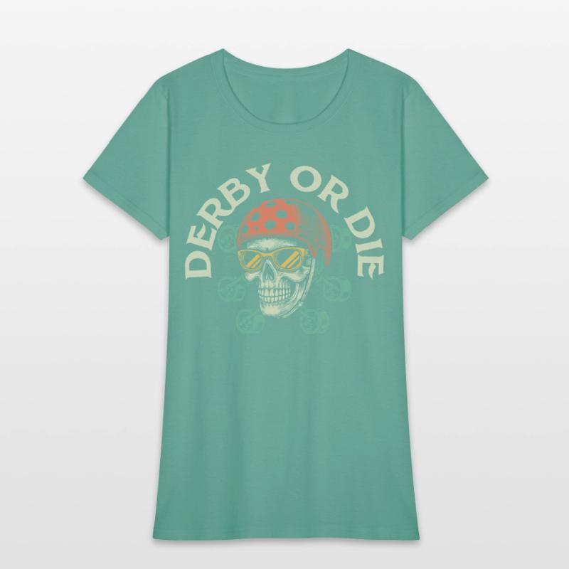 Derby Or Die Skating Roller Derby