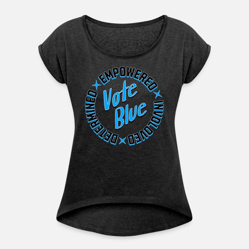 Determined Empowered Involved - Vote Blue
