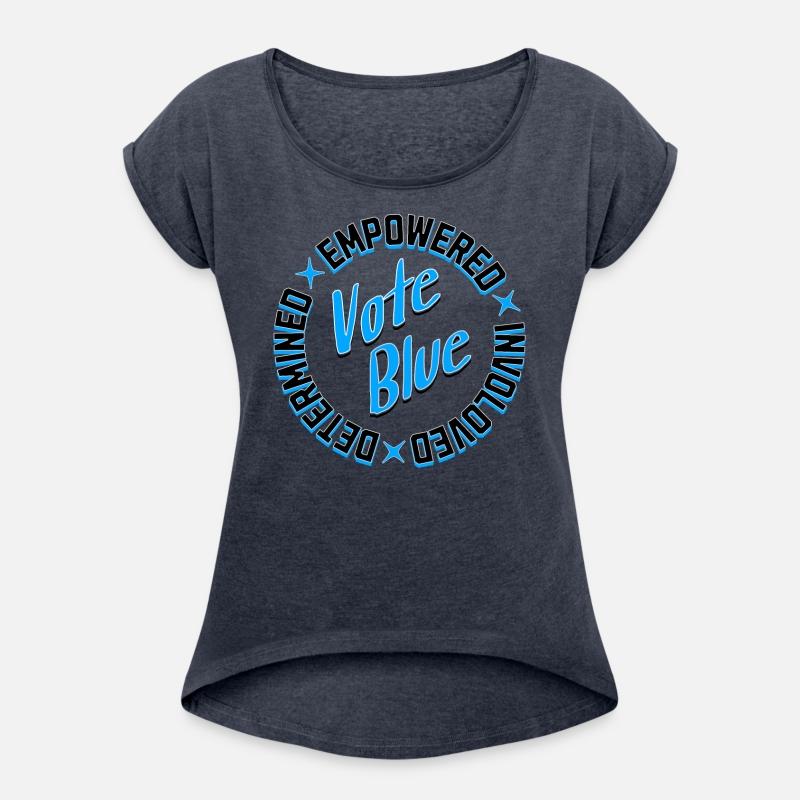 Determined Empowered Involved - Vote Blue