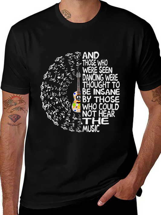 Music Lover T-Shirt - Dancing Insane Quote Tee