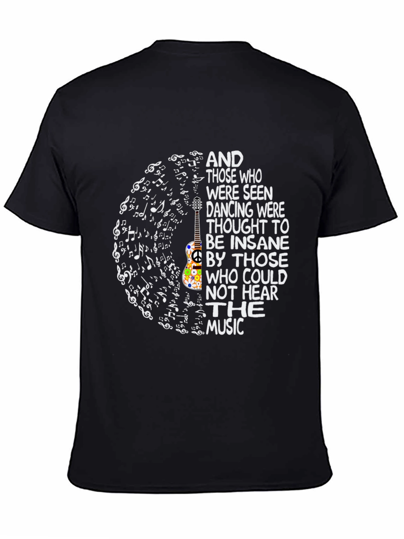 Music Lover T-Shirt - Dancing Insane Quote Tee