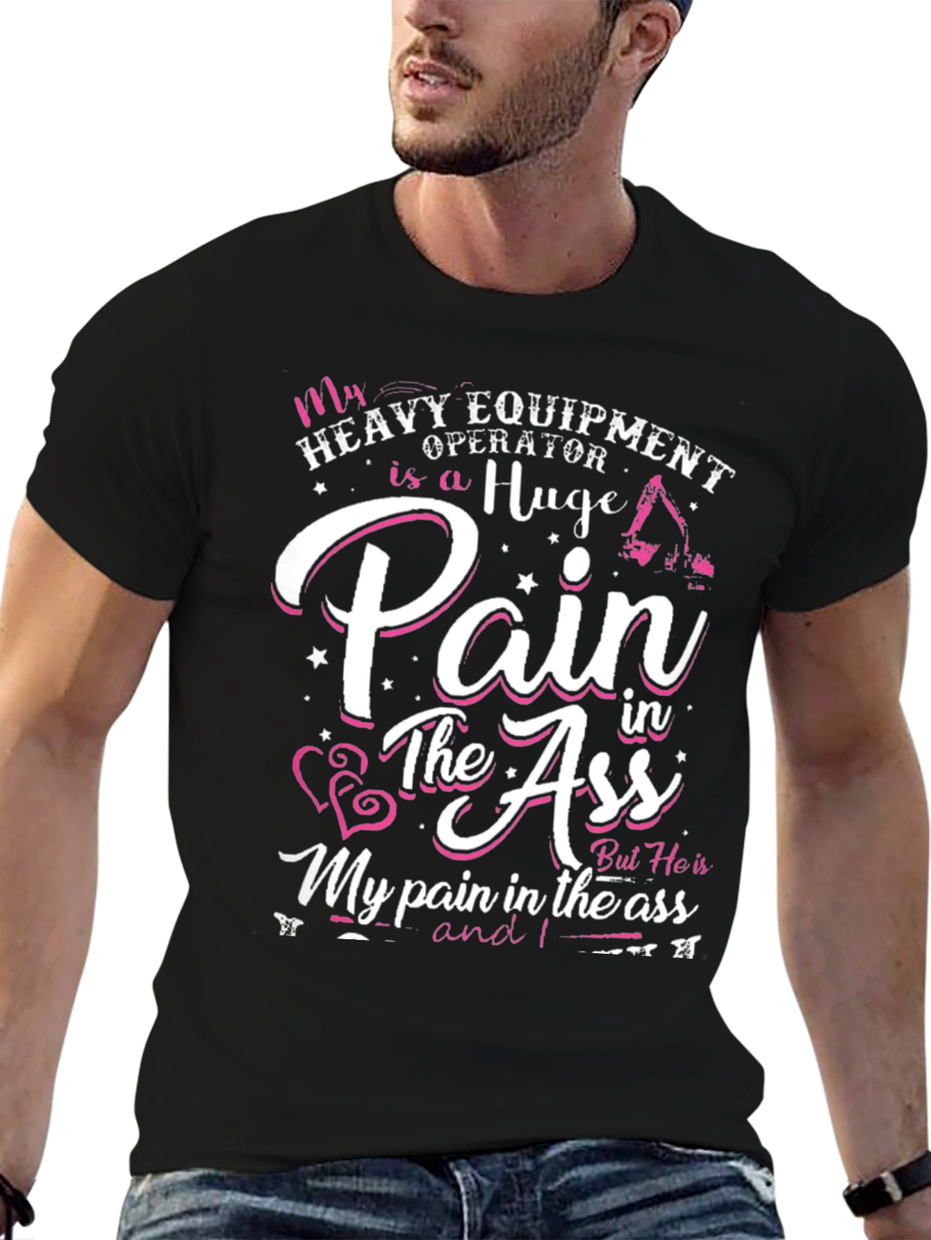 Funny Heavy Equipment Operator T-Shirt