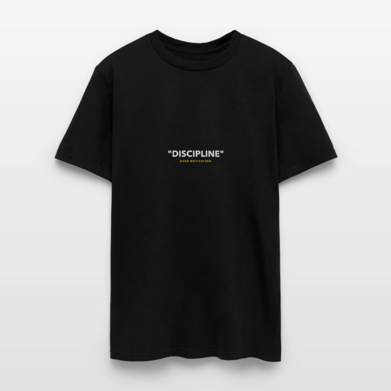 Discipline Over Motivation, Motivational T-Shirt