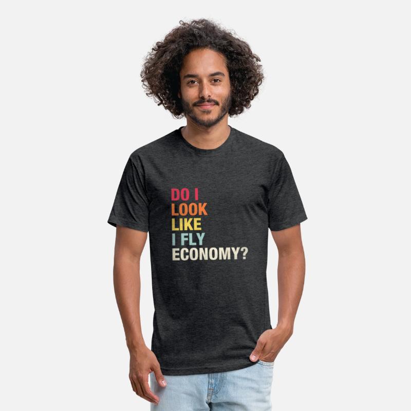 Do I Look Like I Fly Economy Vintage Traveling