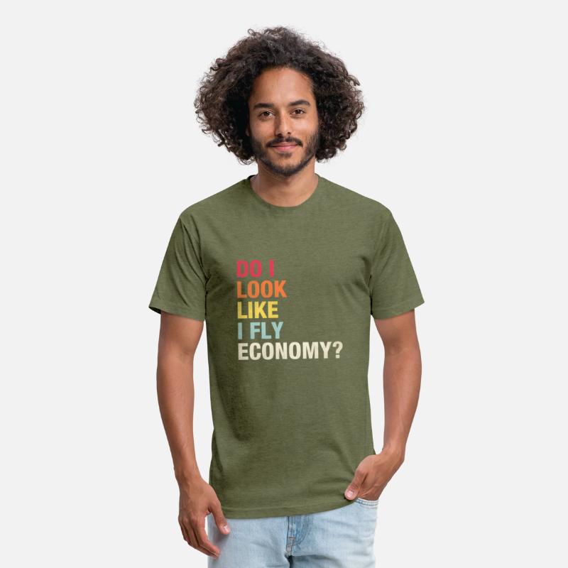Do I Look Like I Fly Economy Vintage Traveling