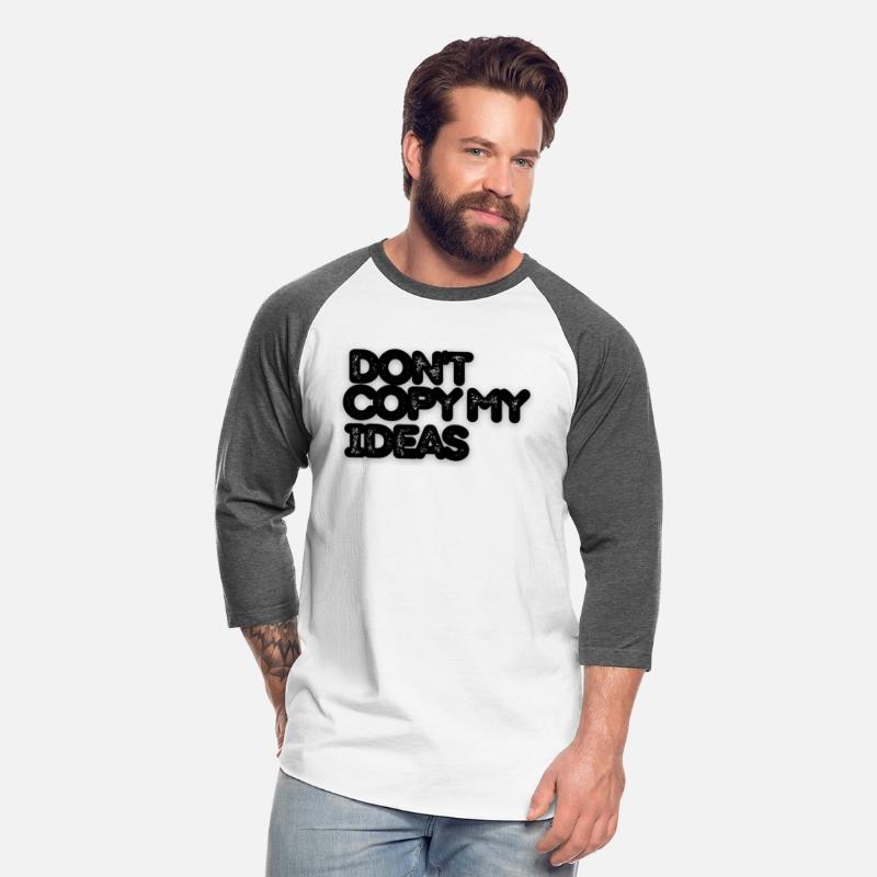 DON T COPY MY IDEAS