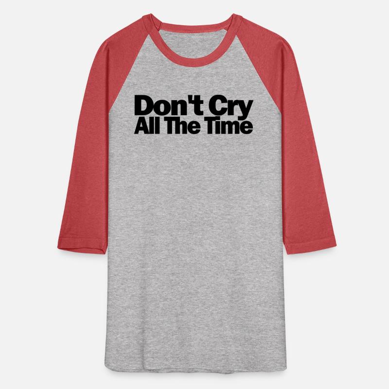 Don t Cry All The Time 1A
