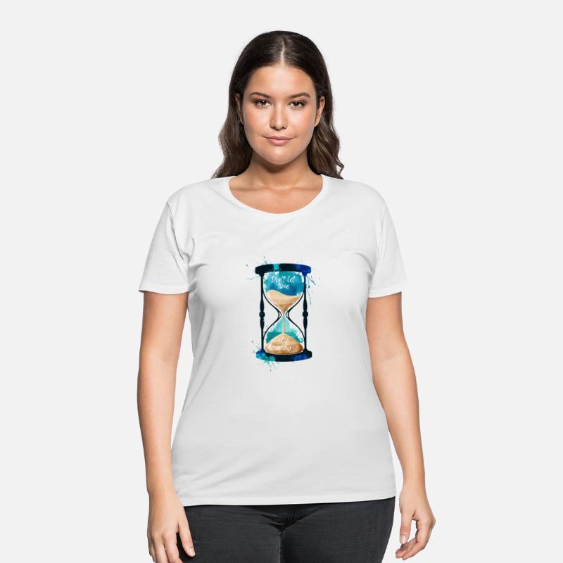 Don't Let Time Slip Away Hourglass Motivational