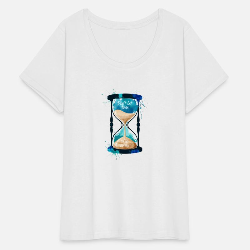 Don't Let Time Slip Away Hourglass Motivational