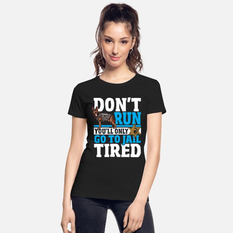 Don't Run You'll Only Go To Jail Tired. K9 Unit