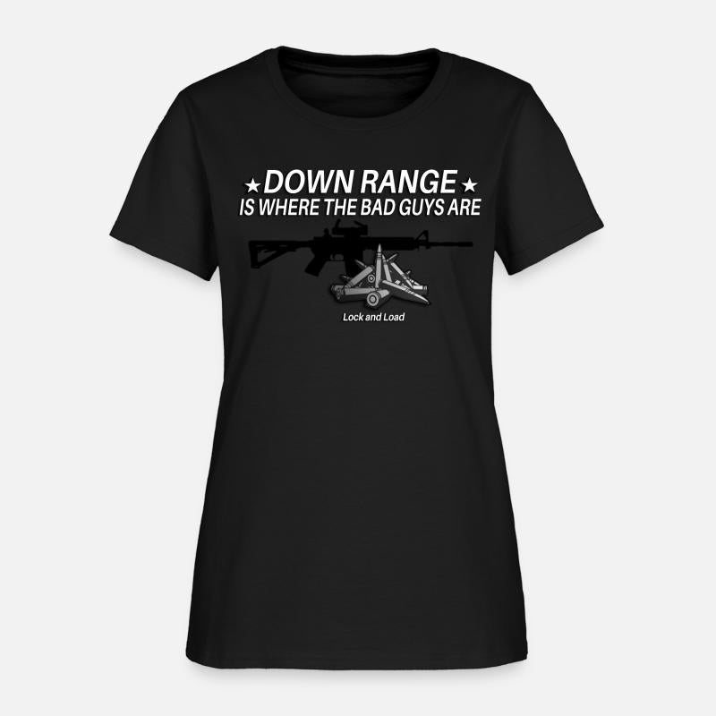 DOWN RANGE IS WHERE THE BAD GUYS ARE 1