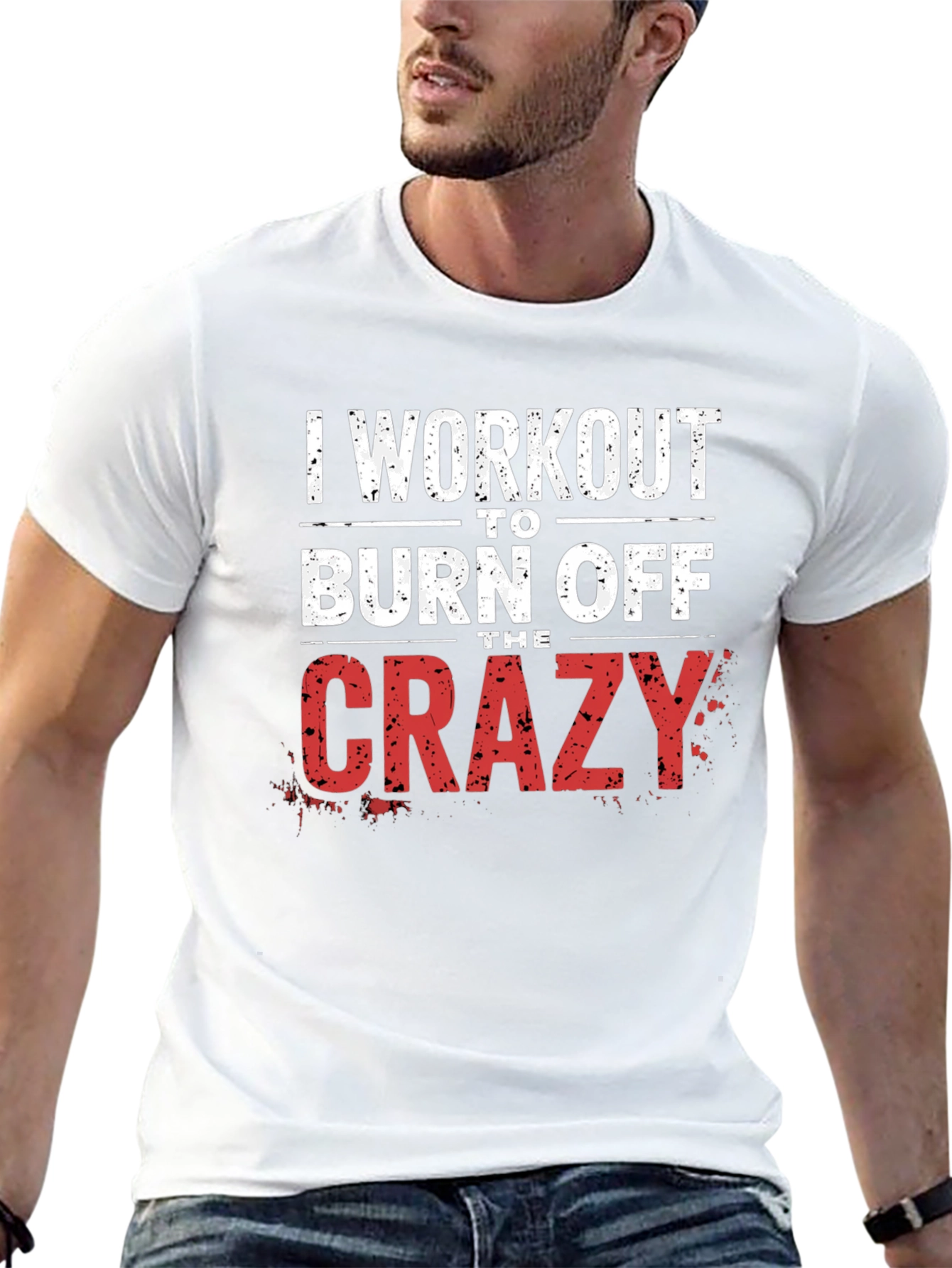 Workout to Burn Off the Crazy T-Shirt
