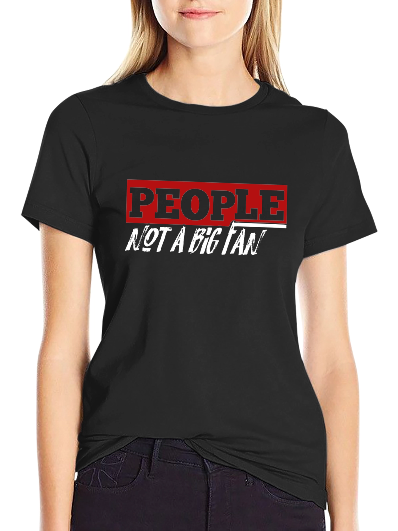 People Not A Big Fan Graphic Tee - Black