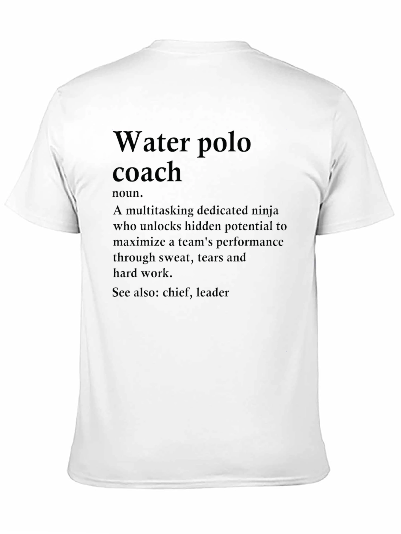 Water Polo Coach Definition T-Shirt