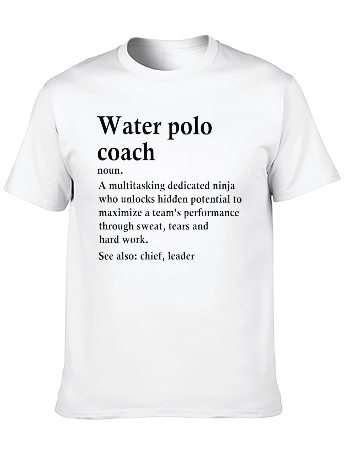 Water Polo Coach Definition T-Shirt