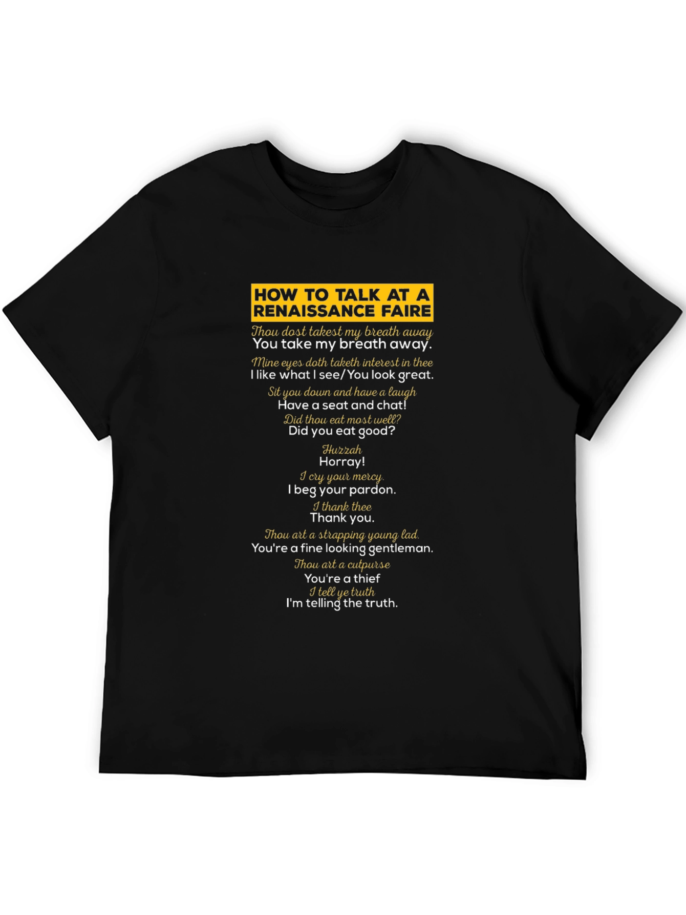 Renaissance Faire Talk T-Shirt - Humorous Medieval Style