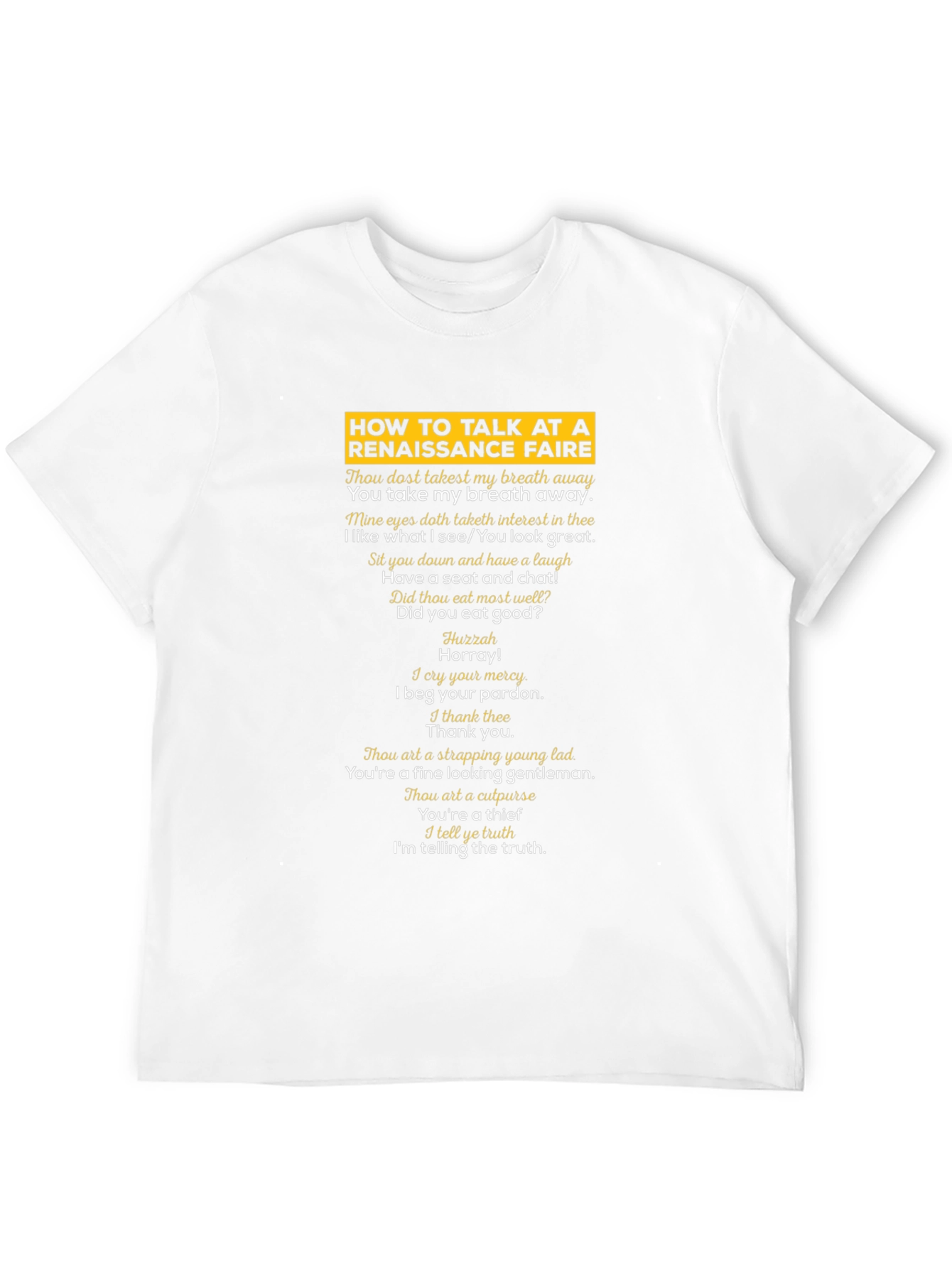 Renaissance Faire Talk T-Shirt - Humorous Medieval Style