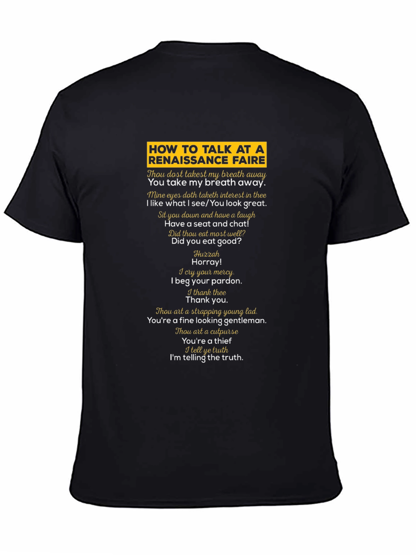 Renaissance Faire Talk T-Shirt - Humorous Medieval Style