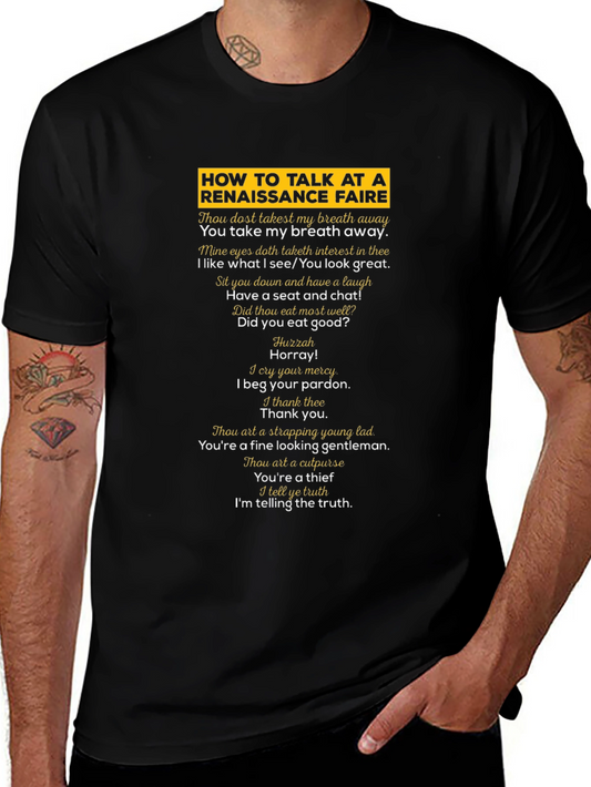Renaissance Faire Talk T-Shirt - Humorous Medieval Style