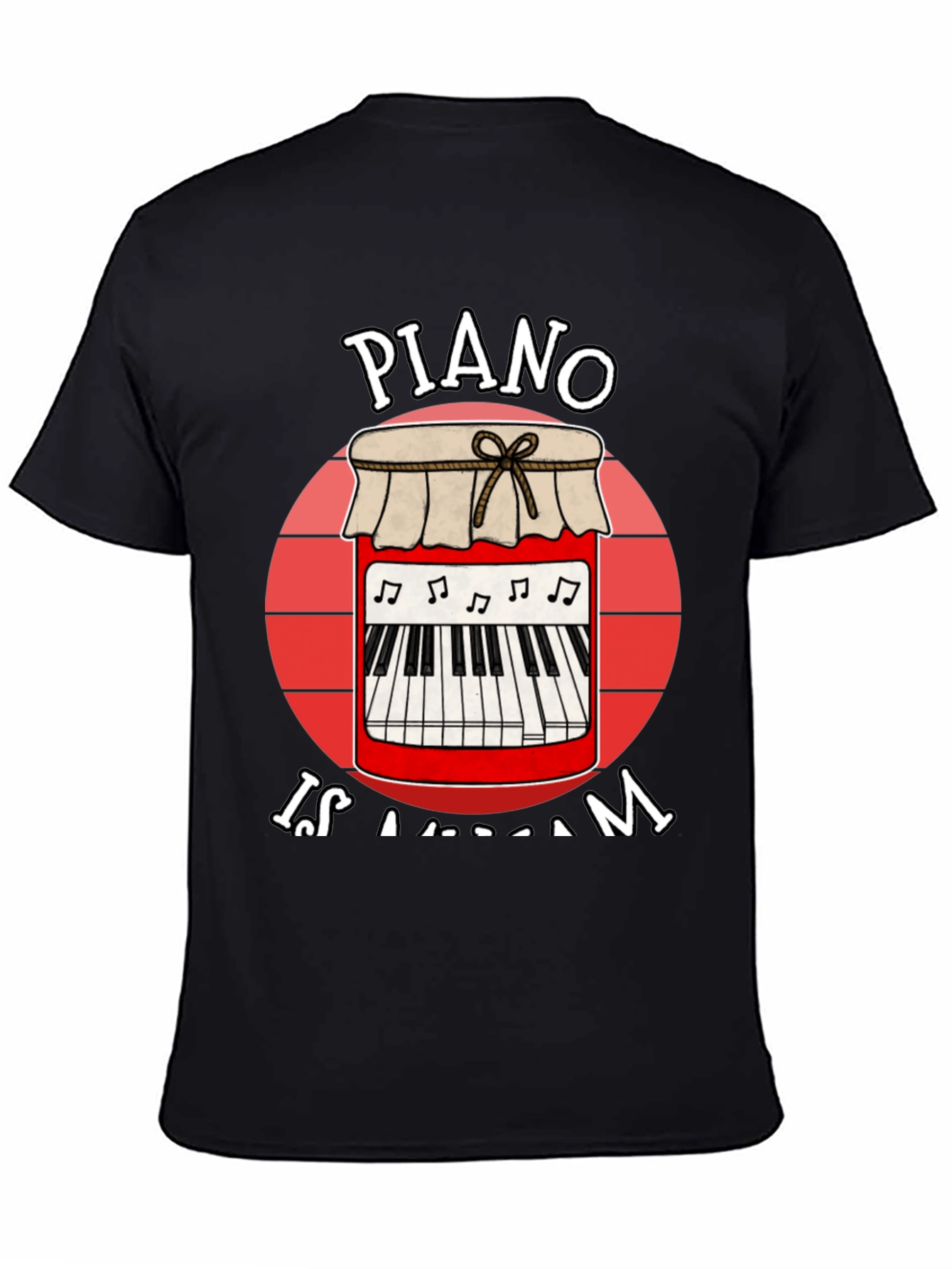 Piano is a Jam T-Shirt - Music Lover Tee