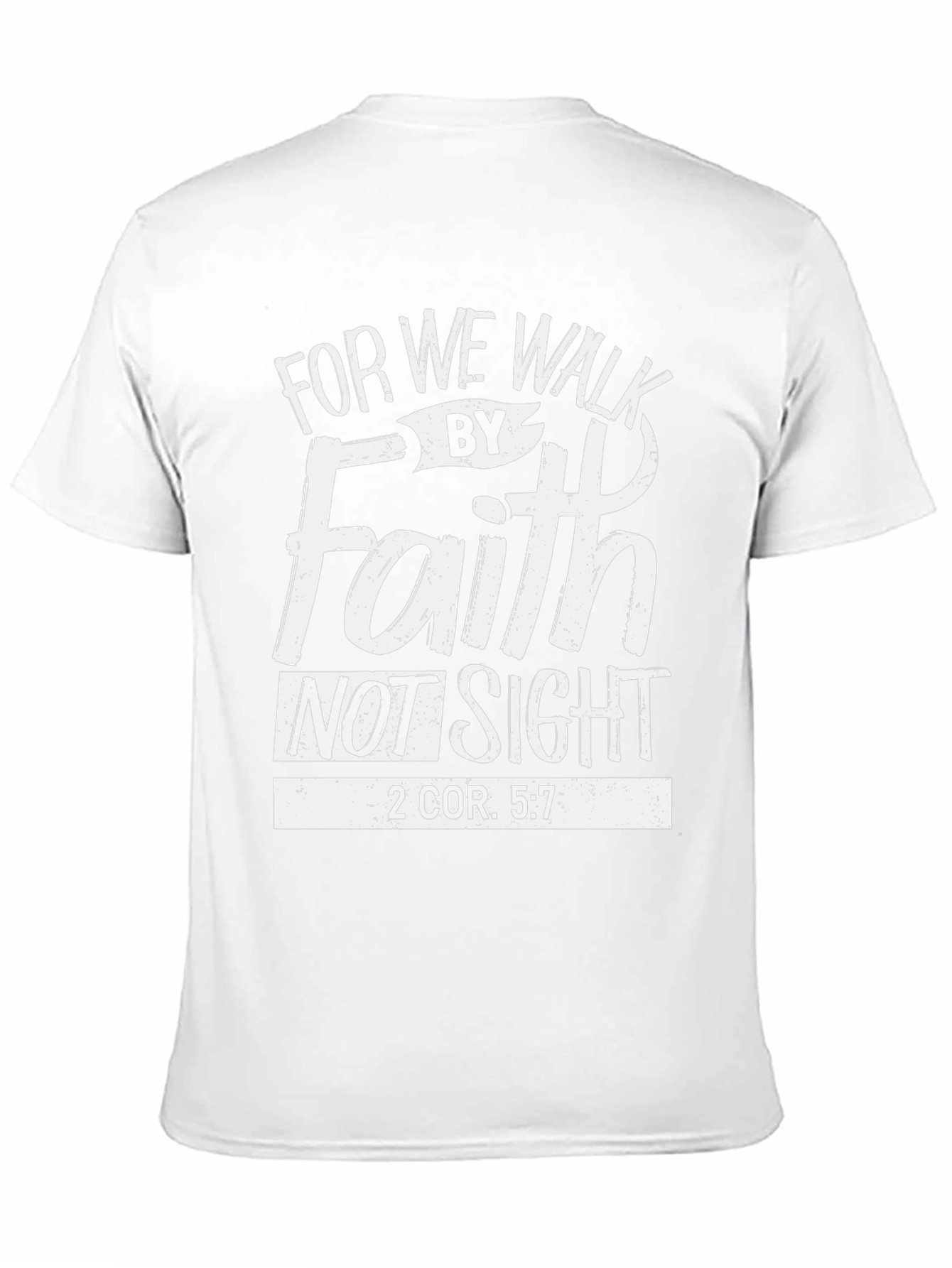 Faith Christian T-Shirt - Walk By Faith Not Sight