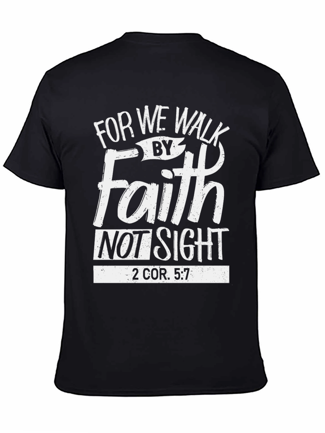 Faith Christian T-Shirt - Walk By Faith Not Sight