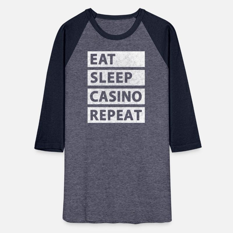 Eat Sleep Casino Repeat Casino Gambler