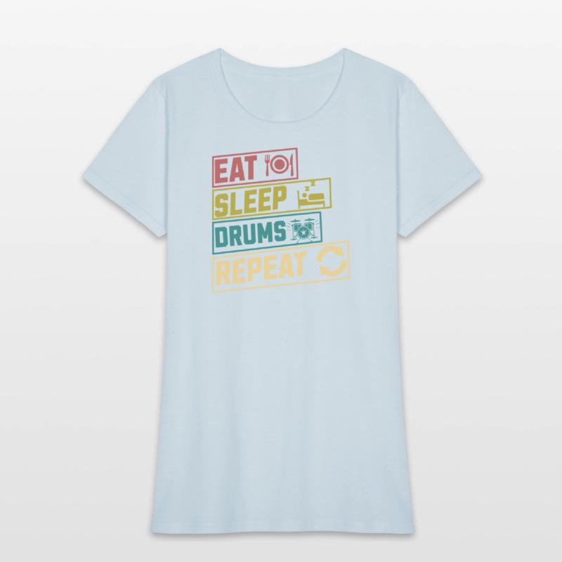 Eat sleep drums repeat hobby